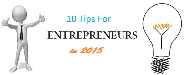 10 Entrepreneur ideas and tips