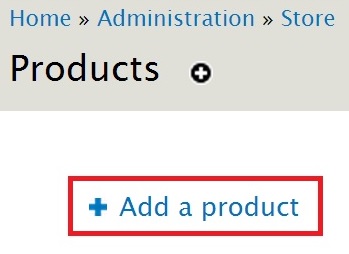 Adding A Drupal Commerce Product And Product Display